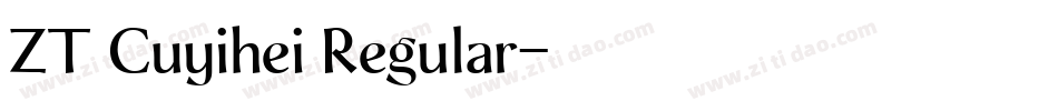 ZT Cuyihei Regular字体转换